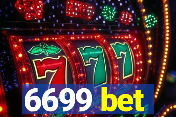 6699 bet